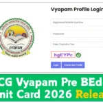 CG Vyapam Pre BEd Admit Card 2026